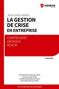 La gestion de crise en entreprise