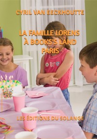 LA FAMILLE LORENS - A BOOKS'S LAND PARIS