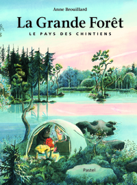 LA GRANDE FORET LE PAYS DES CHINTIENS