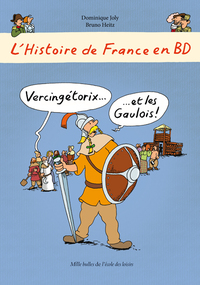 L'Histoire de France en BD - Vercingétorix? et les Gaulois !