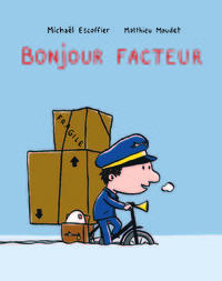 BONJOUR FACTEUR