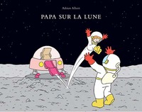 Papa sur la lune