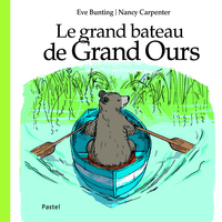 grand bateau de grand ours (le)