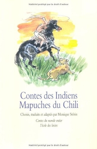 contes des indiens mapuches du chili