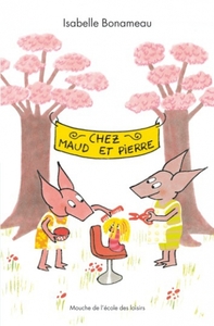 CHEZ MAUD ET PIERRE