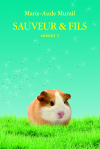 SAUVEUR & FILS SAISON 2 GRAND FORMAT
