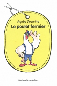 Poulet fermier (Le)