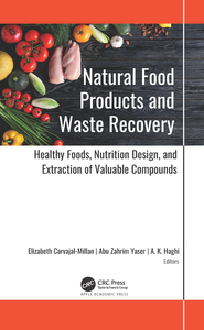 Natural Food Products and Waste Recovery Healthy Foods, Nutrition Des
