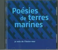 POESIES DE TERRES MARINES - 31 VOIX DE L'OUTRE-MER - AUDIO