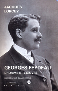 Coffret Georges Feydeau - L'homme et l'oeuvre