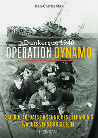 DUNKERQUE 1940 - OPERATION DYNAMO