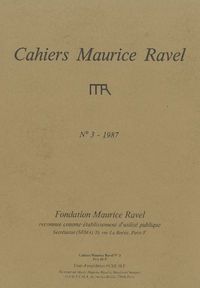 Cahiers Maurice Ravel - numéro 3 1987