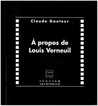 A PROPOS DE LOUIS VERNEUIL (1893-1952)