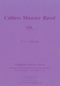 CAHIERS MAURICE RAVEL - numéro 4 1988-1989