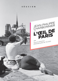 J.-P. Charbonnier, l'oeil de Paris