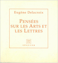 PENSEES SUR LES ARTS ET LES LETTRES