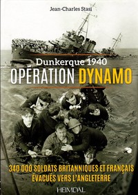 DUNKERQUE 1940 - OPERATION DYNAMO