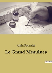 Le Grand Meaulnes