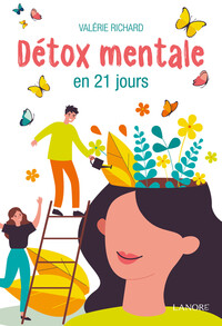 DETOX MENTALE EN 21 JOURS