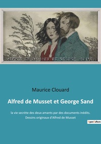 Alfred de Musset et George Sand