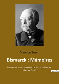 Bismarck : Mémoires