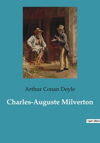 CHARLES-AUGUSTE MILVERTON