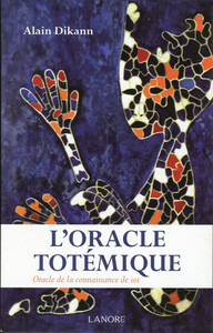 L'ORACLE TOTEMIQUE - ORALCE DE LA CONNAISSANCE DE SOI - COFFRET