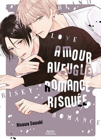 Amour aveugle, romance risquée