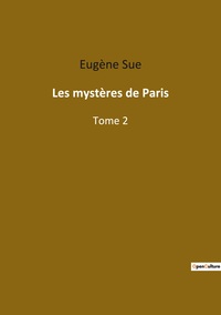 LES MYSTERES DE PARIS - TOME 2