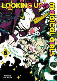 LOOKING UP TO MAGICAL GIRLS - TOME 6