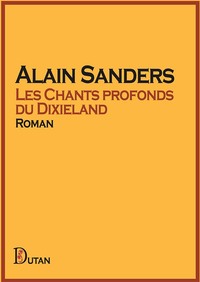 Les Chants profonds du Dixieland