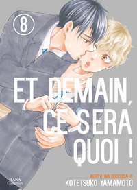 ET DEMAIN CE SERA QUOI ! - TOME 8