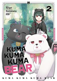 Kuma Kuma Kuma Bear