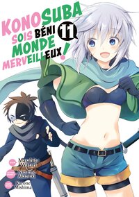 KONOSUBA : SOIS BENI MONDE MERVEILLEUX ! - TOME 11