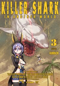 KILLER SHARK IN ANOTHER WORLD - TOME 3