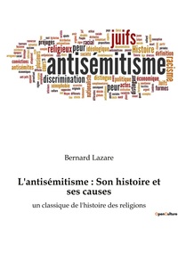 L'antisémitisme : Son histoire et ses causes