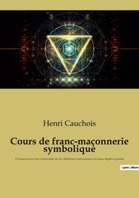 Cours de franc-maçonnerie symbolique