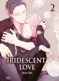 IRIDESCENT LOVE - TOME 02
