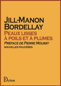 Peaux lisses à poils et à plumes