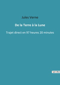 De la Terre à la Lune