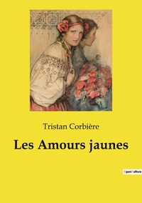 Les Amours jaunes