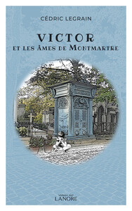 VICTOR ET LES AMES DE MONTMARTRE