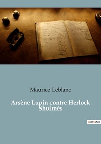 Arsène Lupin contre Herlock Sholmès