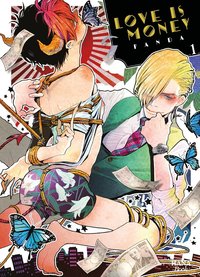 Love is money - Tome 1