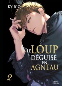 Le Loup déguisé en agneau - Tome 02