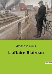 L'AFFAIRE BLAIREAU