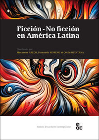 Ficción - No ficción en América Latina