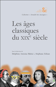 Les âges classiques du XIXe siècle