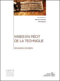 Mises en récit de la technique