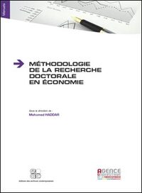 Méthodologie de la recherche doctorale en économie